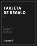 Tarjeta de Regalo, arte de La Pared