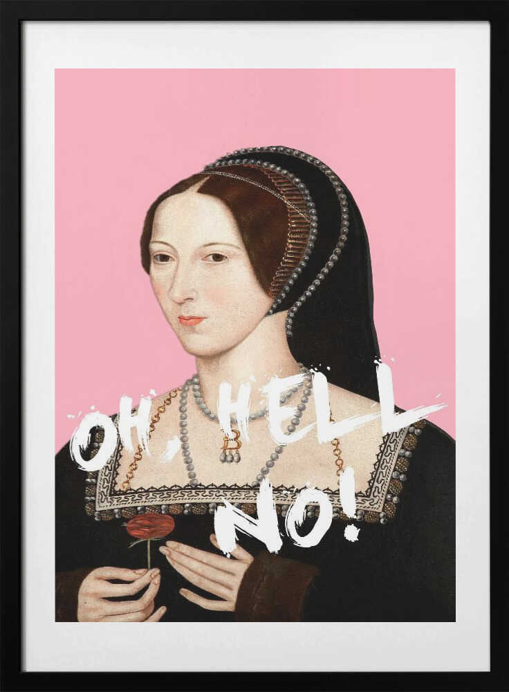 Oh Hell No Queen, arte de Talitha McQueen con marco
