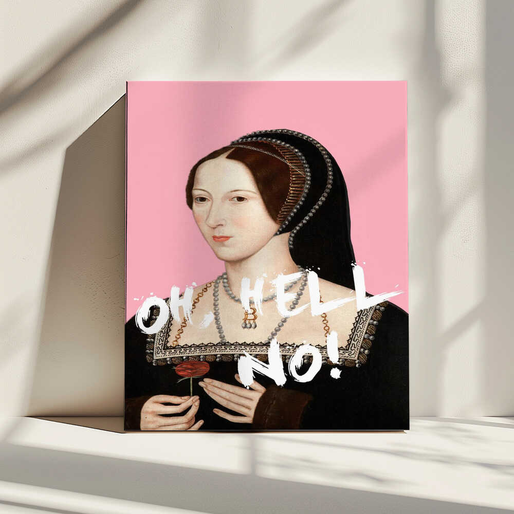Oh Hell No Queen, arte de Talitha McQueen impreso en canvas